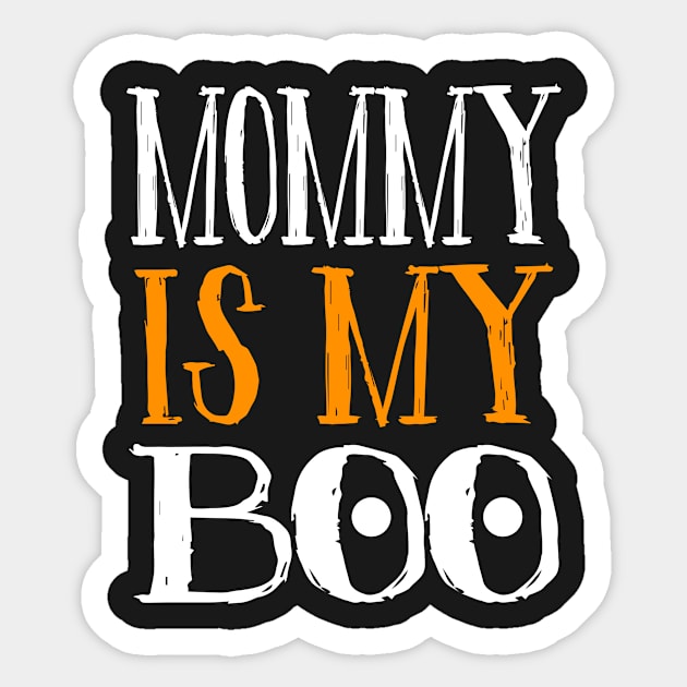 Mommy Is My Boo Sticker by helloshirts